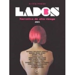 Lados B 2011 Mujeres Narrativa de alto riesgo