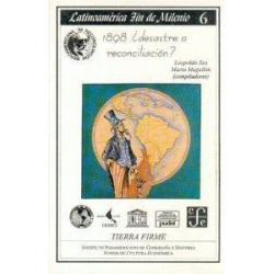 1898: ¿desastre o reconciliación?