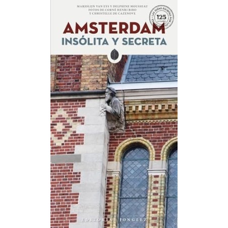 AMSTERDAM INSOLITA Y SECRETA V2