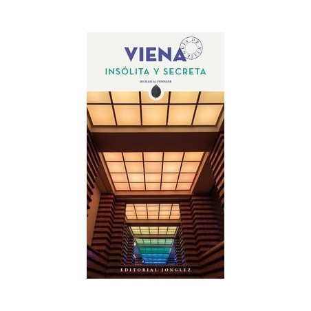 Viena insólita y secreta