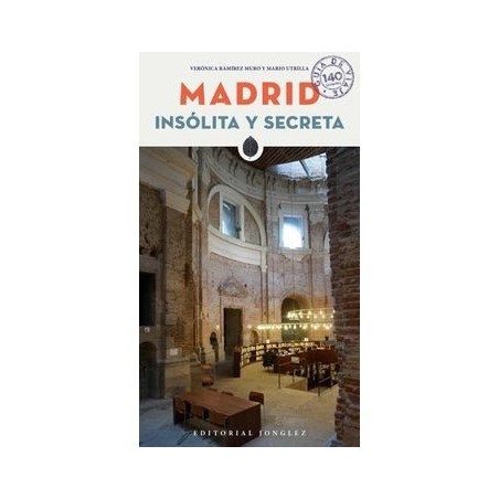 Madrid, insólita y secreta