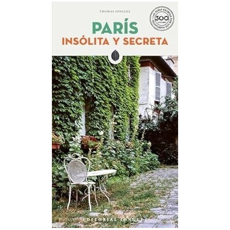PARIS INSOLITA Y SECRETA