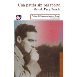 Una patria sin pasaporte: Octavio Paz y Francia