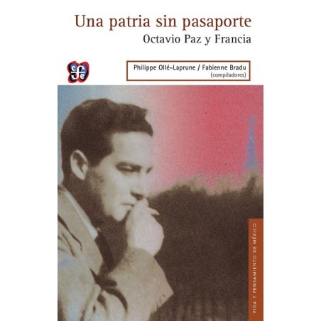 Una patria sin pasaporte: Octavio Paz y Francia