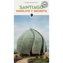 Santiago: insólito y secreto