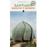 Santiago: insólito y secreto