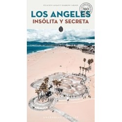 LOS ANGELES INSOLITA Y SECRET