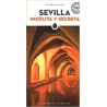 Sevilla insólita y secreta
