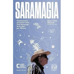 Saramagia: testimonios y recuerdos sobre José Saramago en México