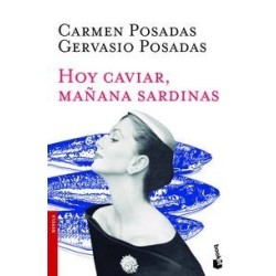 Hoy caviar, mañana sardinas