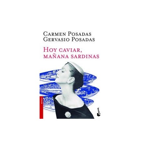Hoy caviar, mañana sardinas