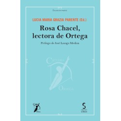 Rosa Chacel, lectora de Ortega