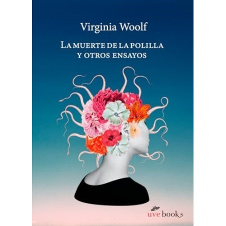 La muerte de la polilla y otros ensayos