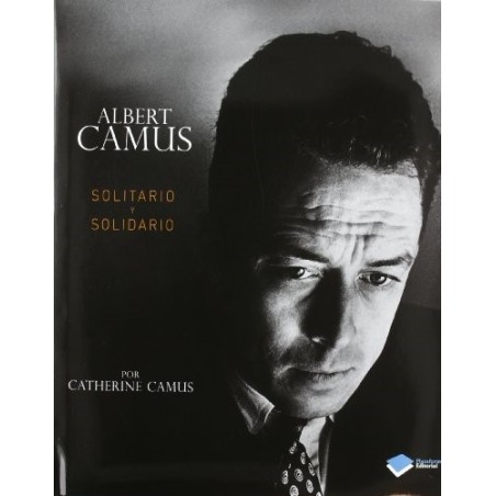 Albert Camus. Solitario y solidario