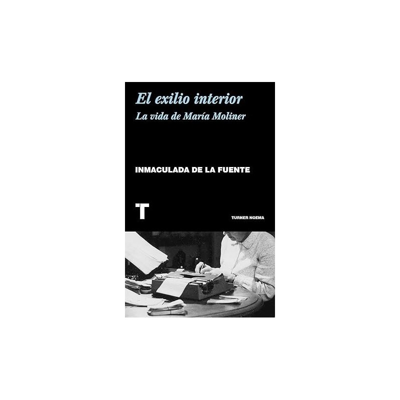 El exilio interior. La vida de María Moliner