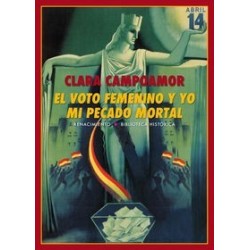El voto femenino y yo mi pecado mortal