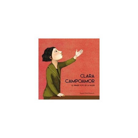 Clara Campoamor El primer voto de la mujer