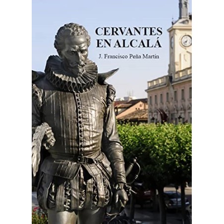 Cervantes en Alcalá