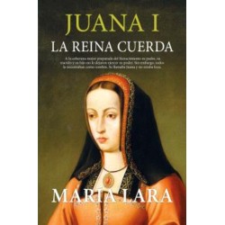 Juana I, la reina cuerda