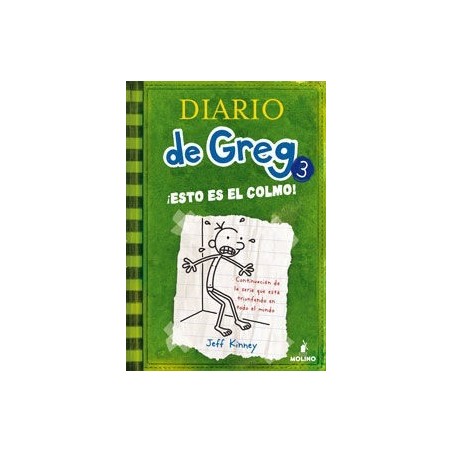 Diario de Greg 3: íEsto es el colmo!