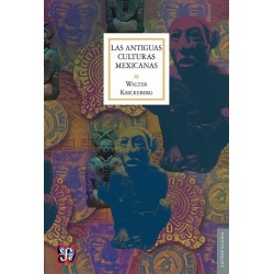 Las antiguas culturas mexicanas