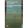El TLC y la formación de una región / NAFTA and the Building of a Region