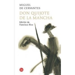 Don Quijote de la Mancha Ed. de Francisco Rico