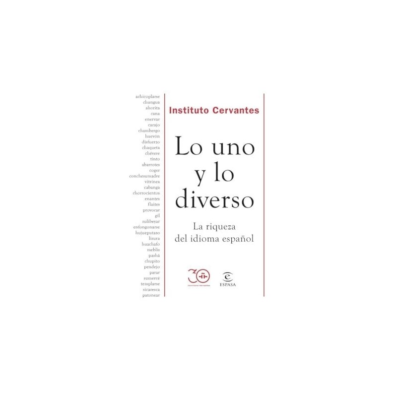 Lo uno y lo diverso: la riqueza del idioma español