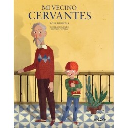 Mi vecino Cervantes