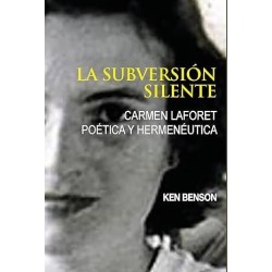 LA SUBVERSIÓN SILENTE. CARMEN LAFORET