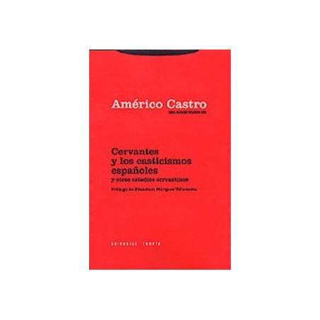 Cervantes y los casticismos españoles