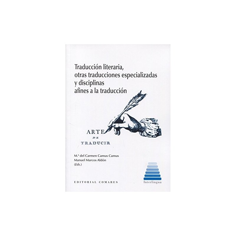 Traducción literaria, otras traducciones especializadas y disciplinas afines