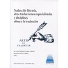 Traducción literaria, otras traducciones especializadas y disciplinas afines