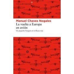 La vuelta a Europa en avión. Un pequeño burgués en la Rusia roja