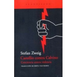 Castellio contra Calvino: conciencia contra violencia