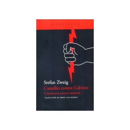 Castellio contra Calvino: conciencia contra violencia