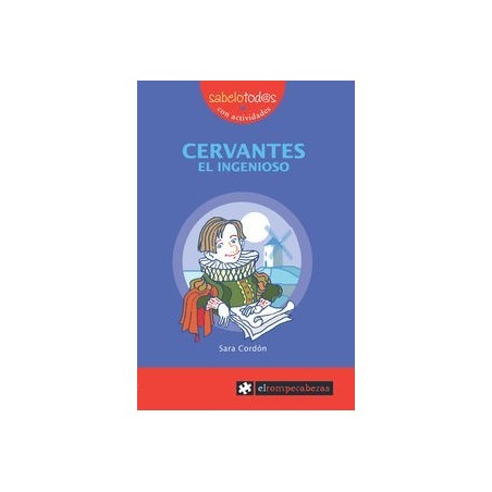 Cervantes, el ingenioso