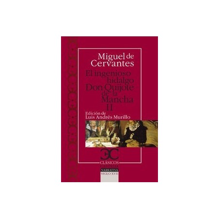 Ingenioso hidalgo Don Quijote de la Mancha, II