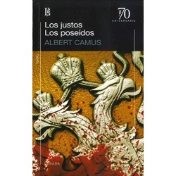 Los justos & Los poseídos