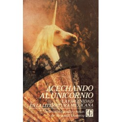 Acechando al unicornio: la virginidad en la literaura mexicana