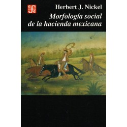 Morfología social de la hacienda mexicana