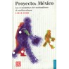 Proyecto: México. Los economistas del nacionalismo al neoliberalismo