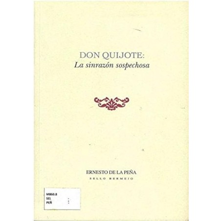 Don Quijote: la sinrazón sospechosa