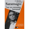 Saramago: "soy un comunista hormonal" Conversaciones con Jorge Halperín