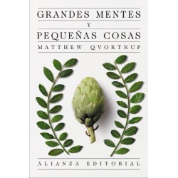 Grandes mentes y pequeñas cosas