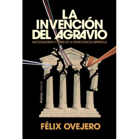 La invención del agravio