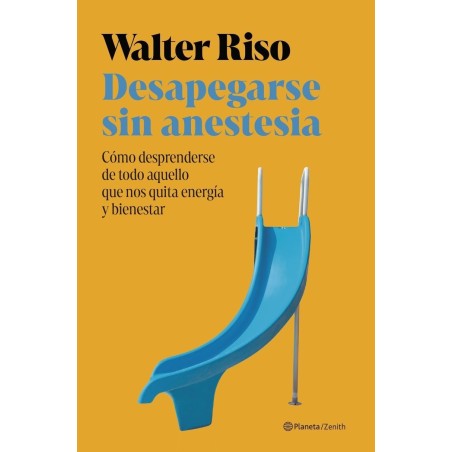 Desapegarse sin anestesia