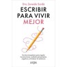 Escribir para vivir mejor: escritura terapéutca para regular las emociones