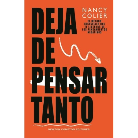 DEJA DE PENSAR TANTO