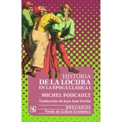Historia de la locura en la época clásica I
